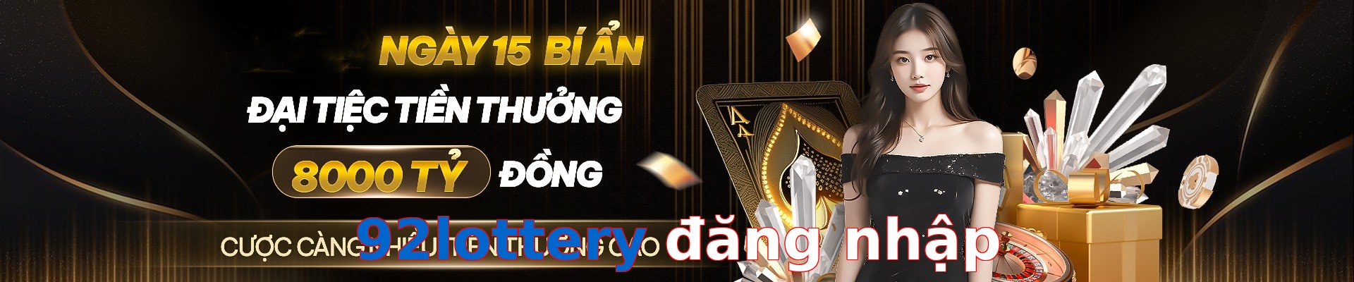 92lottery đăng nhập