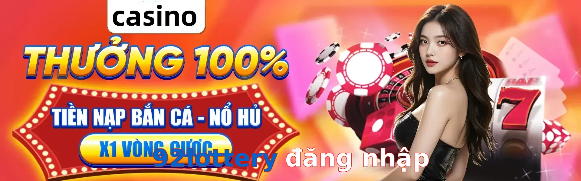 92lottery đăng nhập