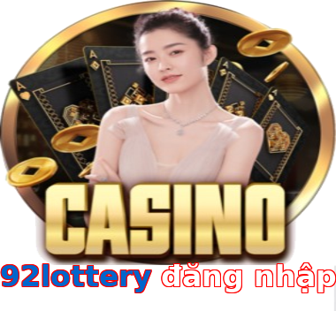 92lottery đăng nhập