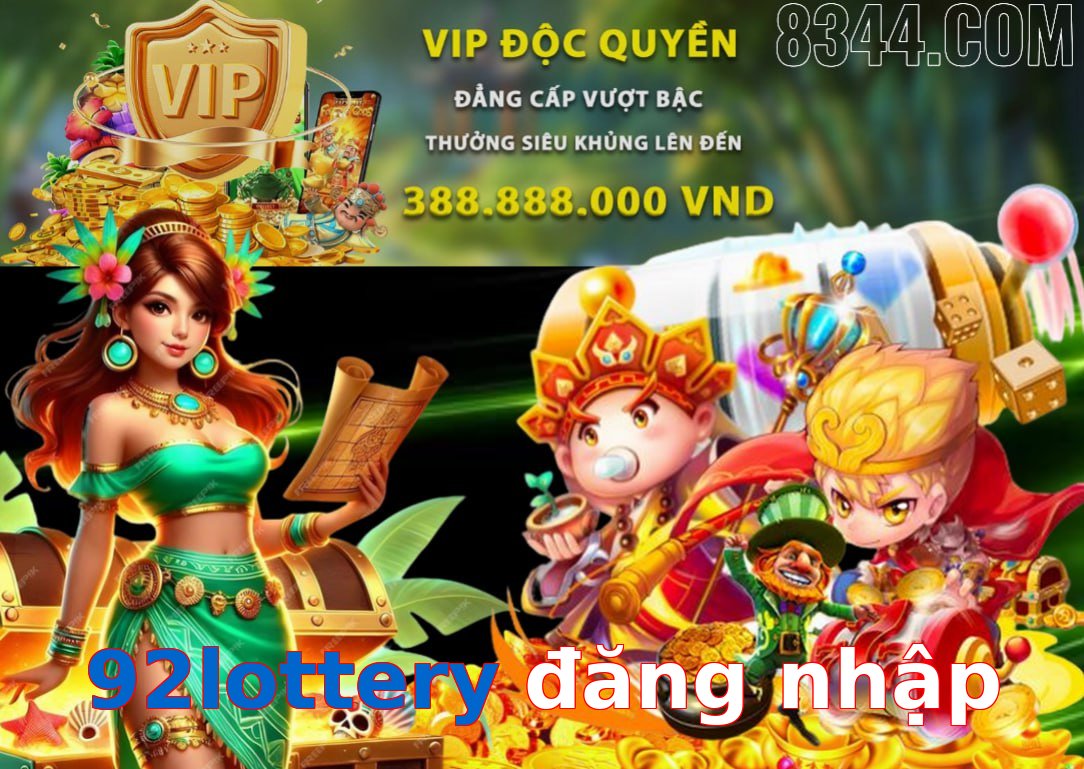92lottery đăng nhập